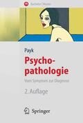 Payk |  Psychopathologie. Vom Symptom zur Diagnose | eBook | Sack Fachmedien