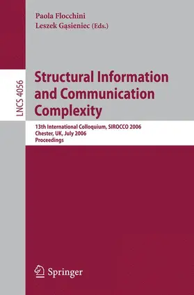 Flocchini / Gasieniec |  Structural Information and Communication Complexity | Buch |  Sack Fachmedien