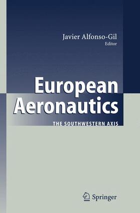 Alfonso-Gil | European Aeronautics | Buch | 978-3-540-35646-2 | sack.de