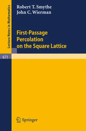 Smythe / Wierman | First-Passage Percolation on the Square Lattice | E-Book | www.sack.de