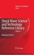 van Dongen |  Shock Wave Science and Technology Reference Library, Vol. 1 | eBook | Sack Fachmedien