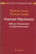 Gross / Seelig |  Fracture Mechanics | eBook | Sack Fachmedien