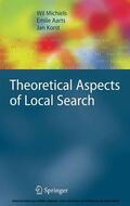 Michiels / Aarts / Korst |  Theoretical Aspects of Local Search | eBook | Sack Fachmedien