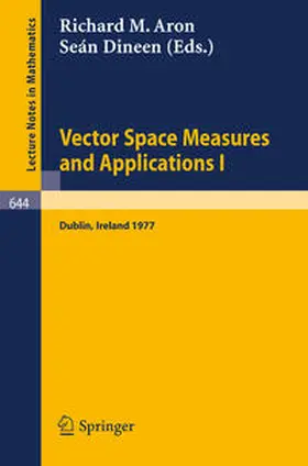 Aron / Dineen | Vector Space Measures and Applications I | E-Book | www.sack.de