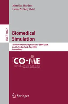 Harders / Székely |  Biomedical Simulation | eBook | Sack Fachmedien
