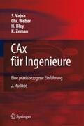 Vajna / Weber / Bley |  CAx für Ingenieure | Buch |  Sack Fachmedien