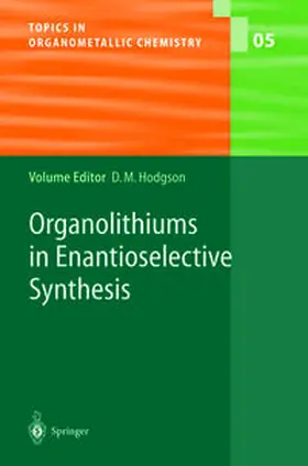 Hodgson | Organolithiums in Enantioselective Synthesis | E-Book | www.sack.de