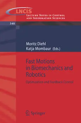Diehl / Mombaur | Fast Motions in Biomechanics and Robotics | E-Book | sack.de
