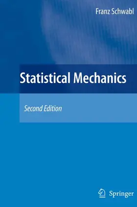 Schwabl |  Statistical Mechanics | eBook | Sack Fachmedien