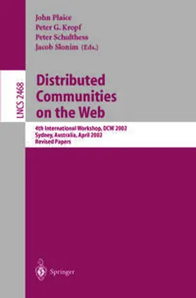 Plaice / Kropf / Schulthess | Distributed Communities on the Web | E-Book | sack.de