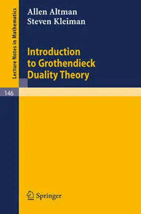 Altman / Kleiman | Introduction to Grothendieck Duality Theory | E-Book | sack.de