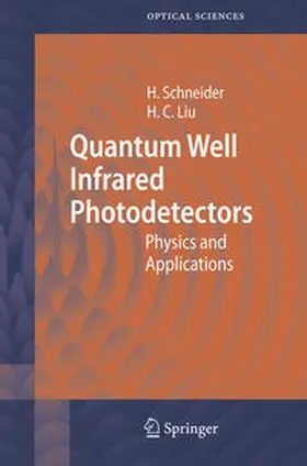 Schneider / Liu | Quantum Well Infrared Photodetectors | E-Book | www.sack.de