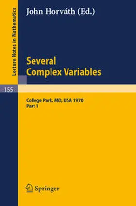Horvath | Several Complex Variables. Maryland 1970. Proceedings of the International Mathematical Conference, Held at College Park, April 6-17, 1970 | E-Book | www.sack.de