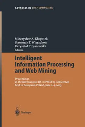 Klopotek / Wierzchon / Trojanowski | Intelligent Information Processing and Web Mining | E-Book | sack.de