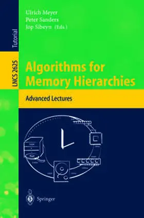 Meyer / Sanders / Sibeyn |  Algorithms for Memory Hierarchies | eBook | Sack Fachmedien