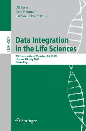 Leser / Naumann / Eckman |  Data Integration in the Life Sciences | Buch |  Sack Fachmedien