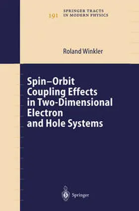 Winkler | Spin-orbit Coupling Effects in Two-Dimensional Electron and Hole Systems | E-Book | www.sack.de