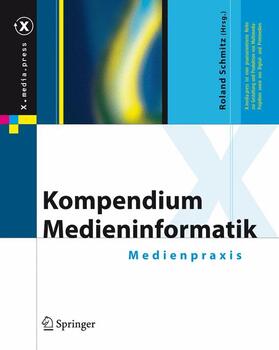 Schmitz | Kompendium Medieninformatik | Buch | 978-3-540-36629-4 | sack.de