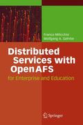 Gehrke / Milicchio |  Distributed Services with OpenAFS | Buch |  Sack Fachmedien