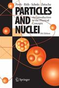 Povh / Rith / Scholz |  Particles and Nuclei | eBook | Sack Fachmedien