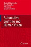 Wördenweber / Hoffman / Wallaschek |  Automotive Lighting and Human Vision | Buch |  Sack Fachmedien