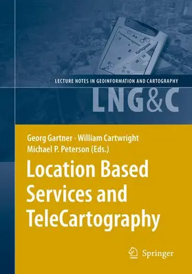 Gartner / Peterson / Cartwright | Location Based Services and TeleCartography | Buch | 978-3-540-36727-7 | sack.de