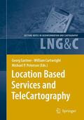 Gartner / Peterson / Cartwright |  Location Based Services and TeleCartography | Buch |  Sack Fachmedien