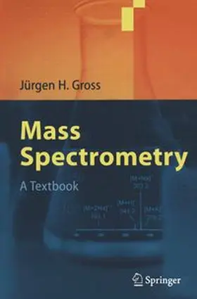 Gross |  Mass Spectrometry | eBook | Sack Fachmedien