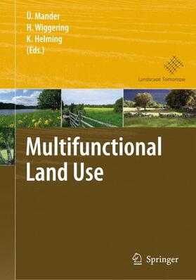 Mander / Helming / Wiggering |  Multifunctional Land Use | Buch |  Sack Fachmedien