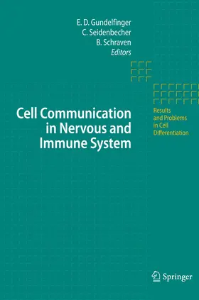 Gundelfinger / Schraven / Seidenbecher |  Cell Communication in Nervous and Immune System | Buch |  Sack Fachmedien