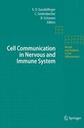 Gundelfinger / Schraven / Seidenbecher |  Cell Communication in Nervous and Immune System | Buch |  Sack Fachmedien