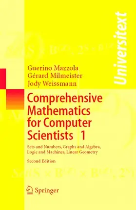 Mazzola / Milmeister / Weissmann | Comprehensive Mathematics for Computer Scientists 1 | E-Book | sack.de