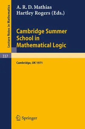 Mathias / Rogers |  Cambridge Summer School in Mathematical Logic | eBook | Sack Fachmedien