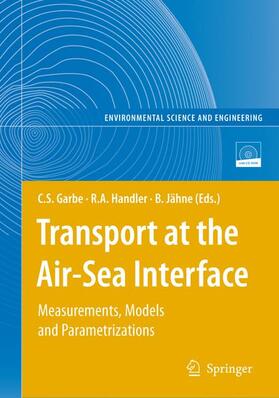 Garbe / Jähne / Handler | Transport at the Air-Sea Interface | Buch | 978-3-540-36904-2 | sack.de