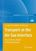 Garbe / Jähne / Handler |  Transport at the Air-Sea Interface | Buch |  Sack Fachmedien