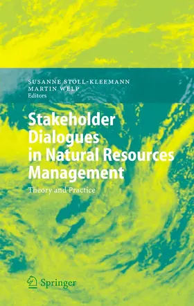 Stoll-Kleemann / Stollkleemann / Welp |  Stakeholder Dialogues in Natural Resources Management | eBook | Sack Fachmedien