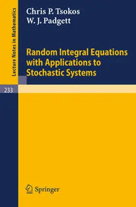 Tsokos / Padgett | Random Integral Equations with Applications to Stochastic Systems | E-Book | sack.de