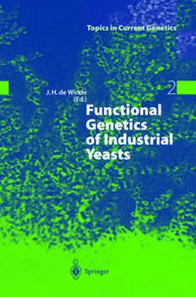 de Winde |  Functional Genetics of Industrial Yeasts | eBook | Sack Fachmedien