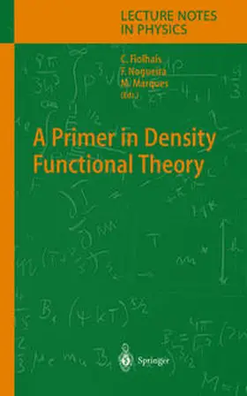 Fiolhais / Nogueira / Marques |  A Primer in Density Functional Theory | eBook | Sack Fachmedien
