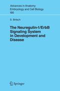 Britsch |  The Neuregulin-I/ErbB Signaling System in Development and Disease | eBook | Sack Fachmedien