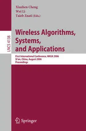 Cheng / Li / Znati | Wireless Algorithms, Systems, and Applications | E-Book | sack.de