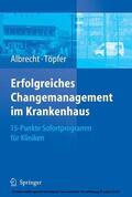 Albrecht / Töpfer |  Erfolgreiches Changemanagement im Krankenhaus | eBook | Sack Fachmedien