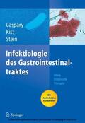 Caspary / Kist / Stein |  Infektiologie des Gastrointestinaltraktes | eBook | Sack Fachmedien