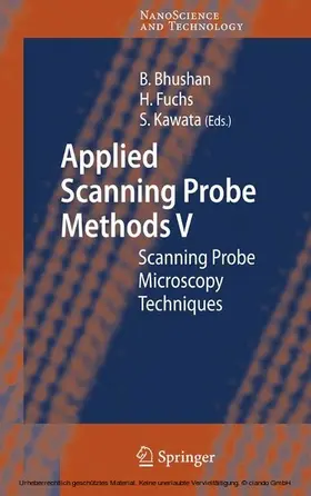 Bhushan / Fuchs / Kawata | Applied Scanning Probe Methods V | E-Book | sack.de