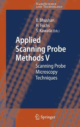 Bhushan / Fuchs / Kawata | Applied Scanning Probe Methods V | E-Book | sack.de