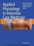 Pinsky / Brochard / Mancebo |  Applied Physiology in Intensive Care Medicine | eBook | Sack Fachmedien