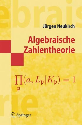 Neukirch |  Algebraische Zahlentheorie | Buch |  Sack Fachmedien