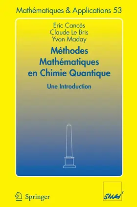 Cances / Le Bris / Maday |  Méthodes mathématiques en chimie quantique. Une introduction | eBook | Sack Fachmedien