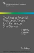 Numerof / Dinarello / Asadullah |  Cytokines as Potential Therapeutic Targets for Inflammatory Skin Diseases | eBook | Sack Fachmedien
