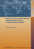 Gottschalk |  Monetary Policy and the German Unemployment Problem in Macroeconomic Models | eBook | Sack Fachmedien